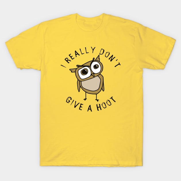 Don't Give a Hoot T-Shirt by flimflamsam